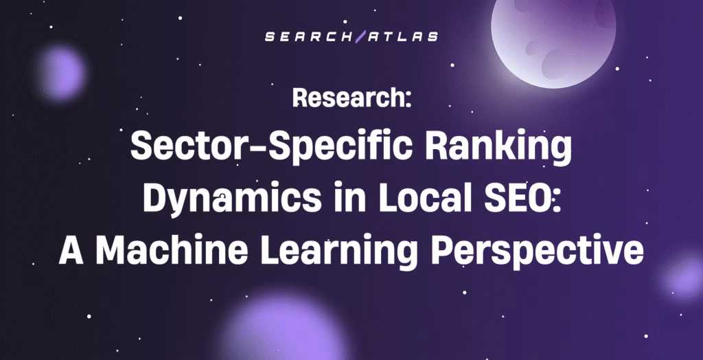 Sector-Specific Ranking Dynamics in Local SEO