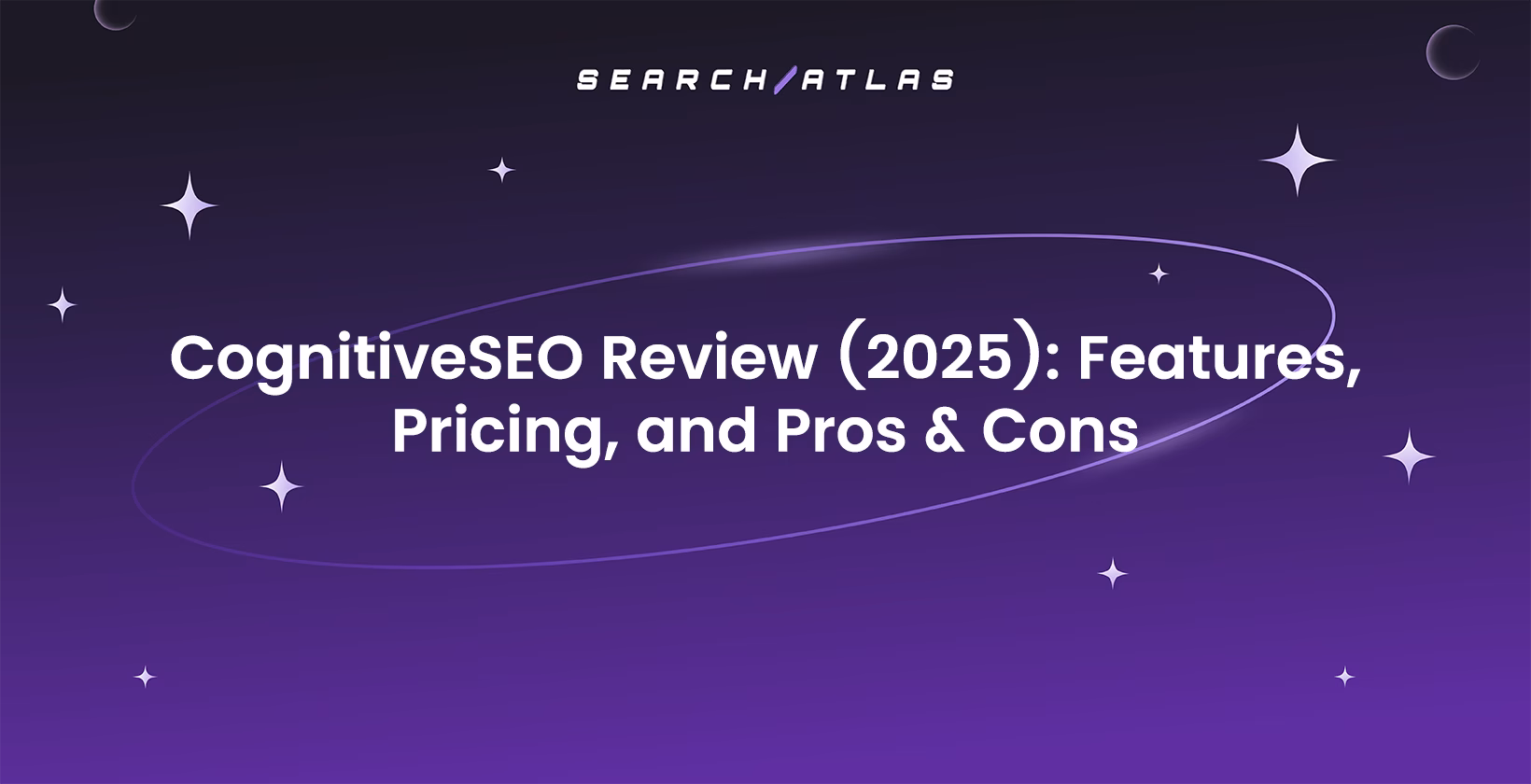 CognitiveSEO Review (2025): Features, Pricing, and Pros & Cons