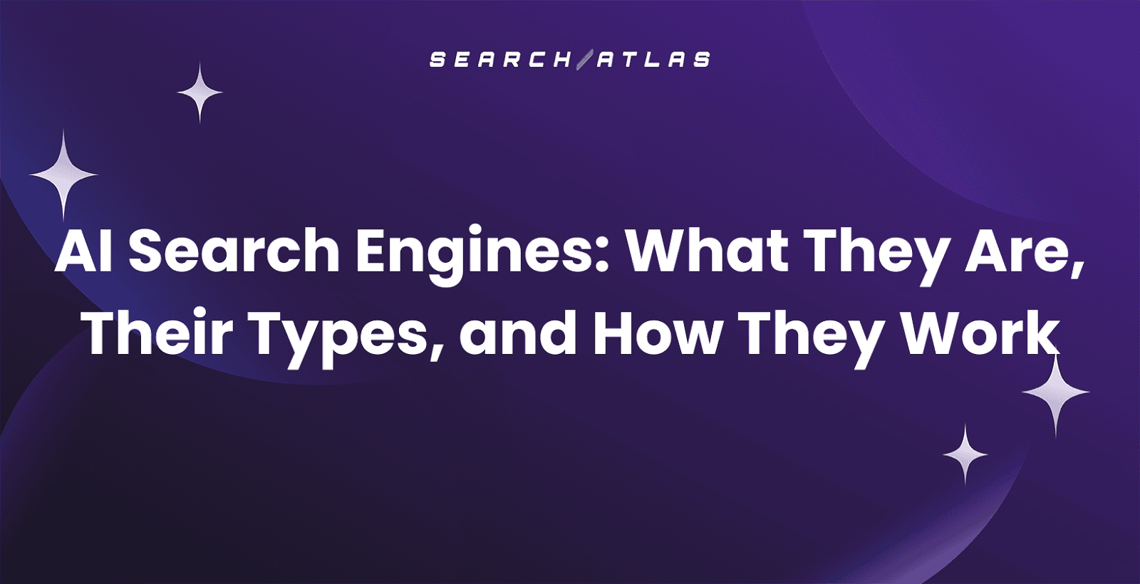 AI Search Engines: What They Are, Their Types, and How They Work