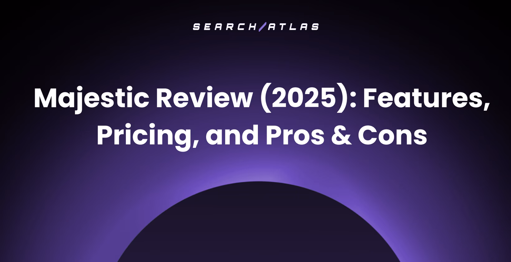 Majestic Review (2025): Features, Pricing, and Pros & Cons