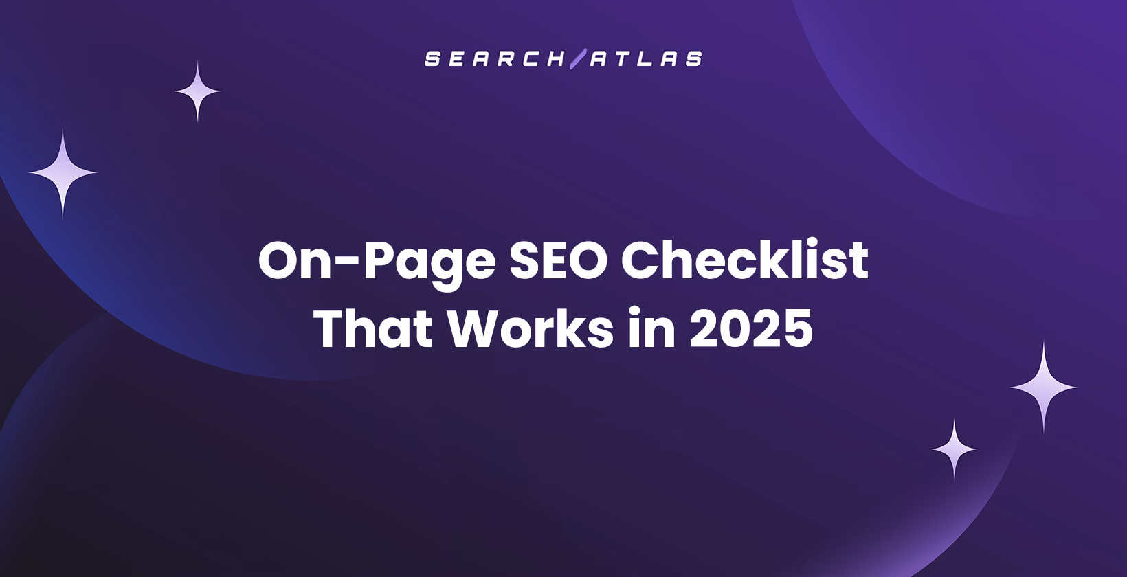 On-Page SEO Checklist That Works in 2025