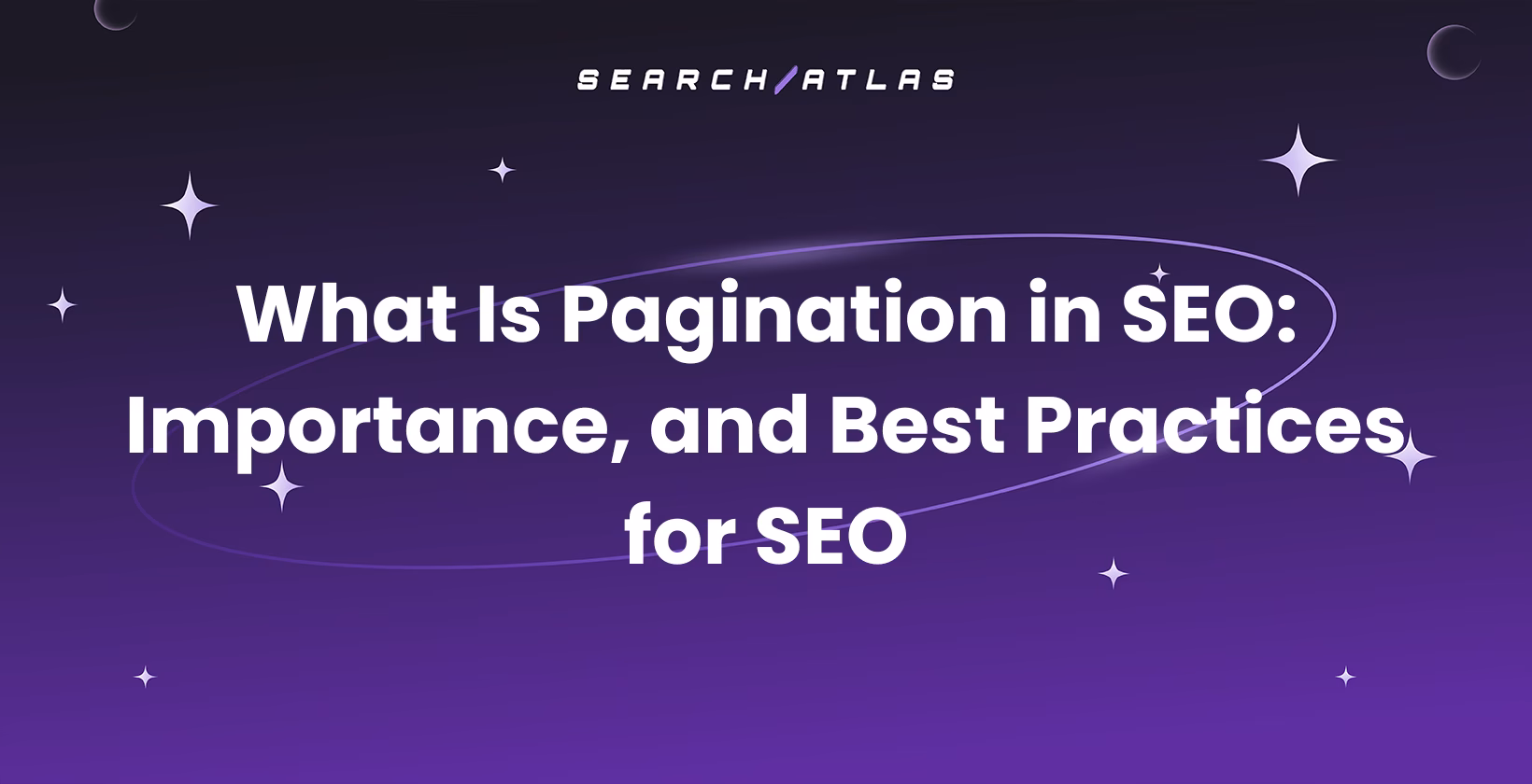 What Is Pagination in SEO: Importance, and Best Practices for SEO