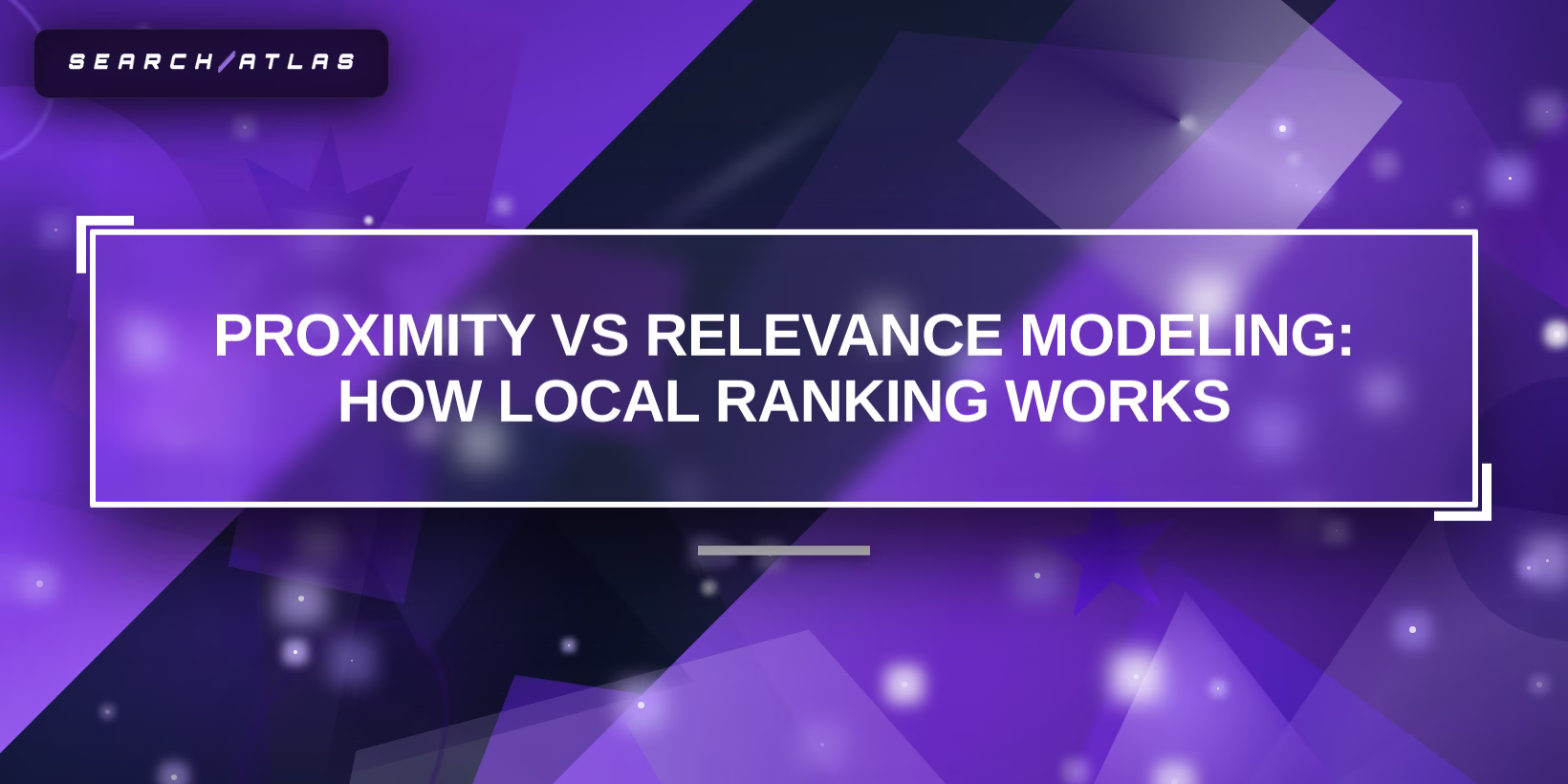 Proximity vs Relevance Modeling: How Local Ranking Works