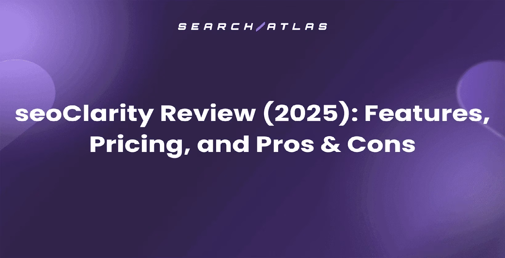 seoClarity Review (2025): Features, Pricing, and Pros & Cons