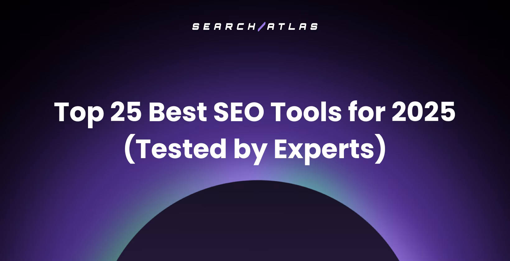 Top 25 Best SEO Tools for 2025 (Tested by Experts)