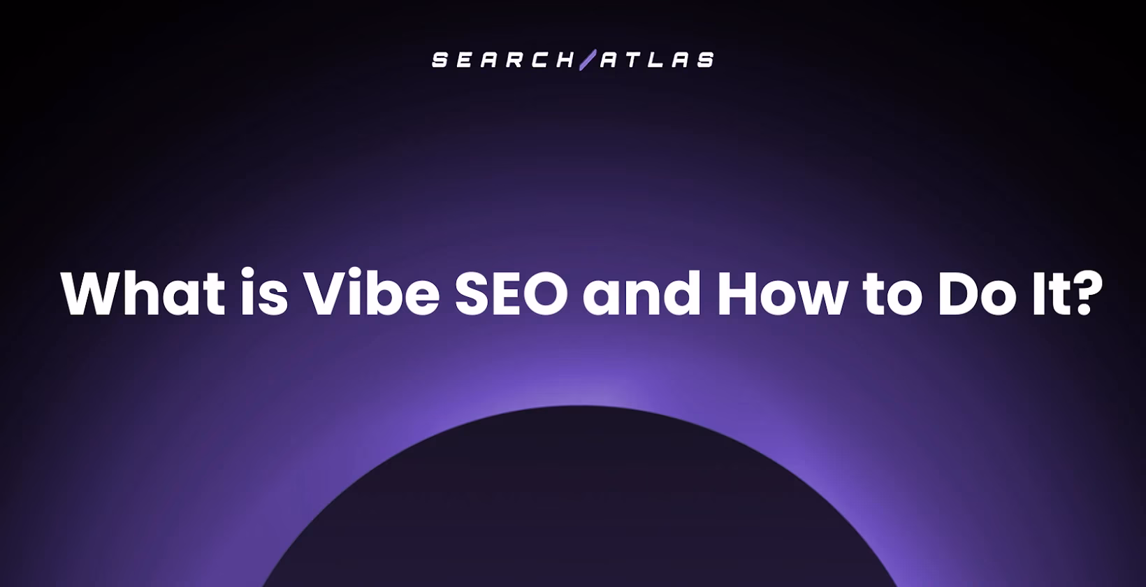 What is Vibe SEO and How to Do It?